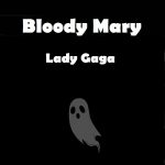 دانلود آهنگ bloody mary lady gaga