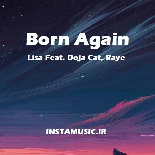 دانلود اهنگ born again